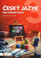 Český jazyk 3 pro střední školy: Pracovní sešit - Kniha