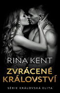 Zvrácené království: Série královská elita - Kniha