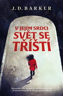 V jejím srdci svět se tříští - Kniha