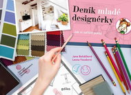 Deník mladé designérky: Jak si zařídit pokoj - Kniha