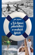 Na kanoi, plachetnici a vodních lyžích - Kniha