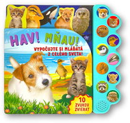 Haf! Mňau! Vypočujte si mláďatá z celého sveta! - Kniha