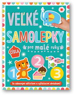 Velké samolepky pre malé ruky Čísla: So zábavnými aktivitami a vytláčacími obrázkami! - Kniha