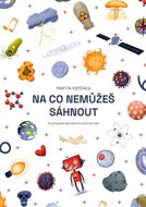 Na co nemůžeš sáhnout - Kniha