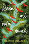 Řeka mě volá domů - Kniha