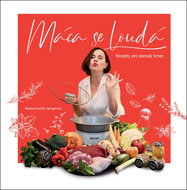 Máca se loudá: Recepty pro pomalý hrnec - Kniha