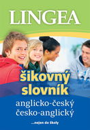 Anglicko-český česko-anglický šikovný slovník: ...nejen do školy - Kniha