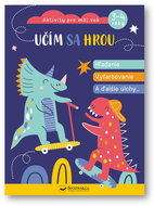 Učím sa hrou: Hľadanie, vyfarbovanie a ďalšie úlohy - Kniha