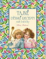 Tajné dětské recepty - Kniha