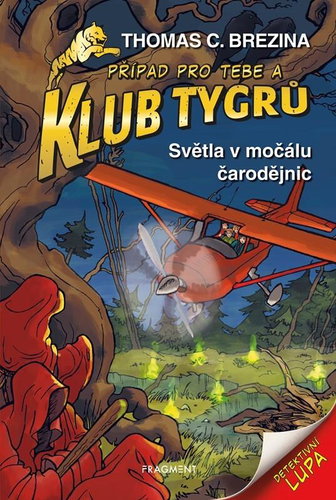 Klub Tygrů Světla v močálu čarodějnic - Kniha - Main image