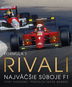 Formula 1 Rivali: Najväčšie súboje F1 - Kniha