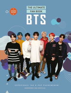 BTS - The Ultimate Fan Book: Experience the K-Pop Phenomenon! - Kniha