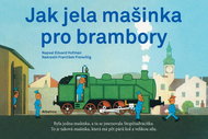 Jak jela mašinka pro brambory - Kniha