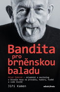 Bandita pro brněnskou baladu - Kniha