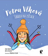 Petra Vlhová Šibalka na lyžiach - Kniha