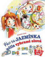 Ako sa Jazmínka učila vybrané slová - Kniha