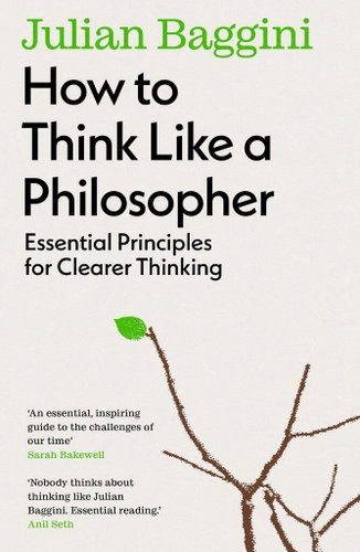 How to Think Like a Philosopher: Essential Principles for Clearer Thinking - Kniha - Main image