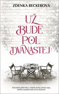 Už bude pol dvanástej - Kniha