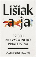 Lišiak a ja: Príbeh nezvyčajného priateľstva - Kniha