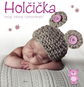 Holčička: Moje první vzpomínky - Kniha