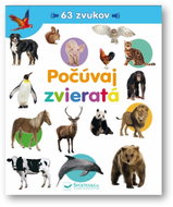Počúvaj zvieratá: 63 zvukov - Kniha
