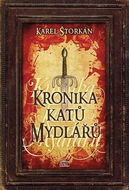 Kronika katů Mydlářů - Kniha