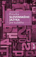 Príručka slovenského jazyka pre každého - Kniha
