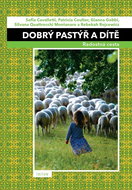 Dobrý pastýř a dítě: Radostná cesta - Kniha