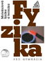 Fyzika pro gymnázia Molekulová fyzika a termika - Kniha
