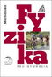 Fyzika pro gymnázia Mechanika - Kniha