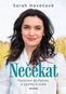 Nečekat: Putování do Fátimy a zpátky k sobě - Kniha