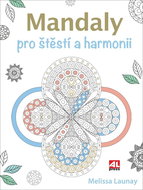 Mandaly pro štěstí a harmonii - Kniha