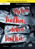 Mrtvá holka, dobrá holka: Část první - Kniha