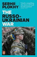 The Russo-Ukrainian War: From the bestselling author of Chernobyl - Kniha