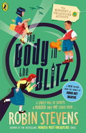 The Ministry of Unladylike Activity 2: The Body in the Blitz - Kniha