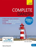 Complete Danish Beginner to Intermediate Course: (Book and audio support) - Kniha