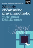 Základy občanského práva hmotného: Věcná práva. Dědické právo - Kniha
