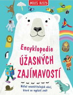 Encyklopedie úžasných zajímavostí - Kniha