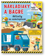 Nákladiaky a bagre Aktivity so samolepkami - Dětské samolepky