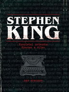 Stephen King Kompletní průvodce životem a dílem - Kniha