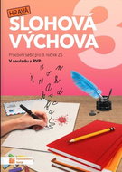Hravá slohová výchova 3: Pracovní sešit pro 3. ročník ZŠ - Kniha