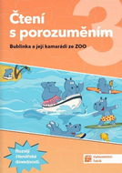 Čtení s porozuměním 3 Bublinka a její kamarádi ze ZOO - Kniha