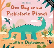One Day on our Prehistoric Planet... with a Diplodocus - Kniha
