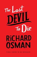 The Last Devil To Die: The Thursday Murder Club 4 - Kniha