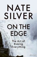 On the Edge: The Art of Risking Everything - Kniha