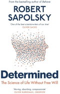 Determined: Life Without Free Will - Kniha
