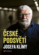 České podsvětí Josefa Klímy - Kniha