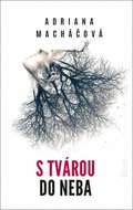 S tvárou do neba - Kniha