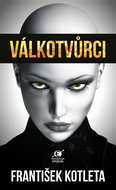 Válkotvůrci - Kniha