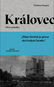 Královec: Město pohádka - Kniha